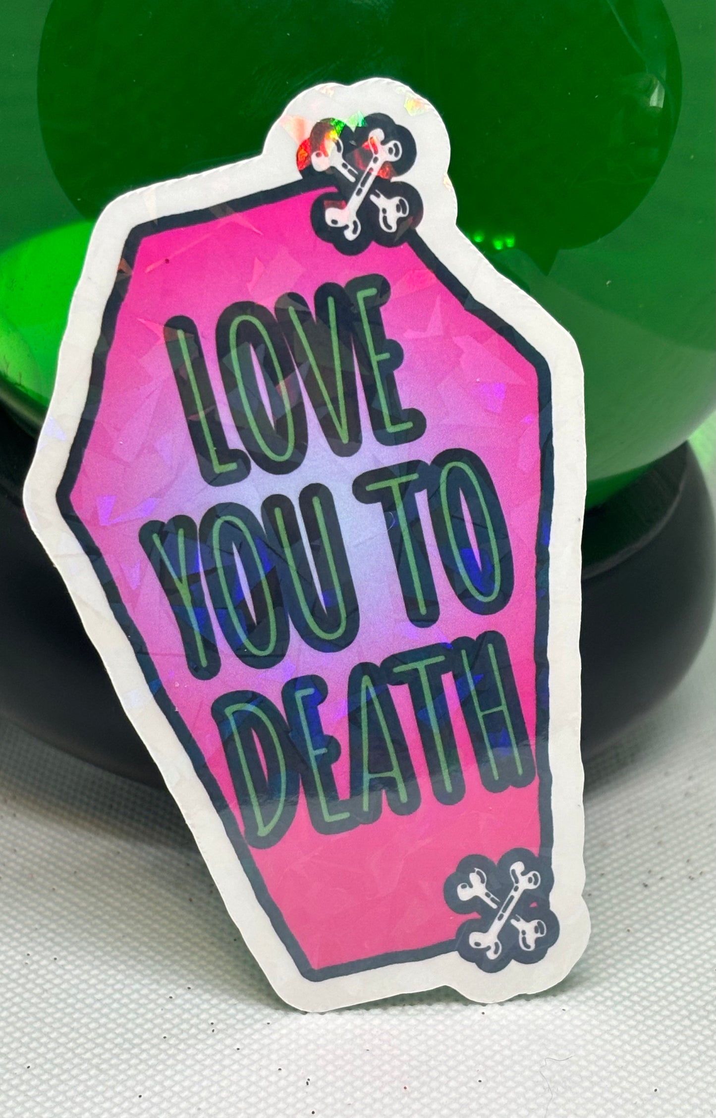 Love You to Death Sticker (Pink)