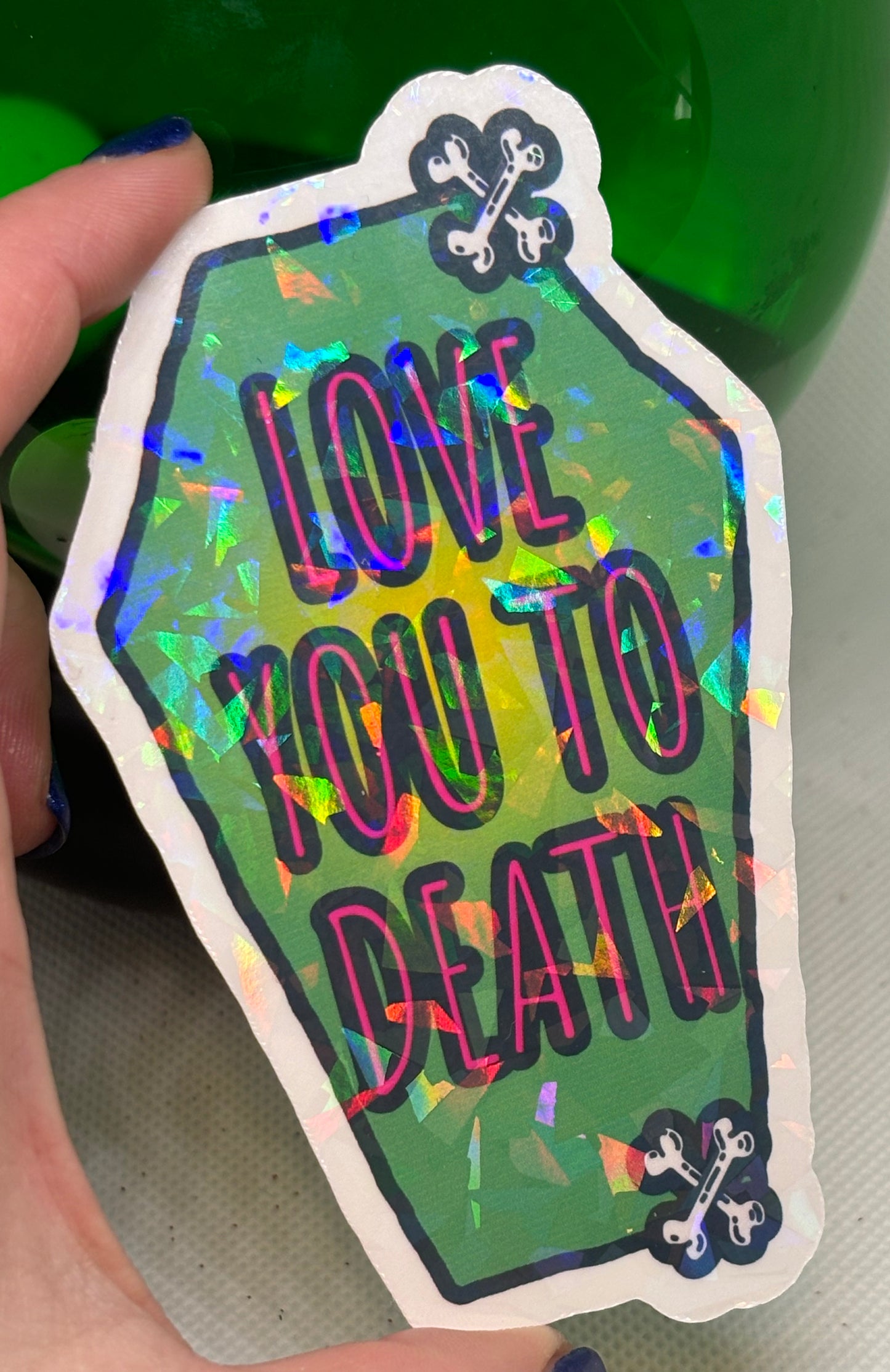 Love You to Death Sticker (Green)