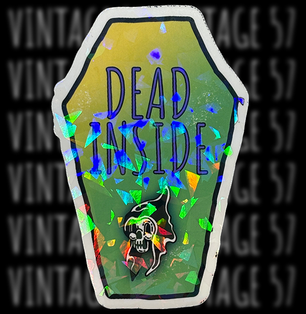 Dead Inside w/Reaper Sticker