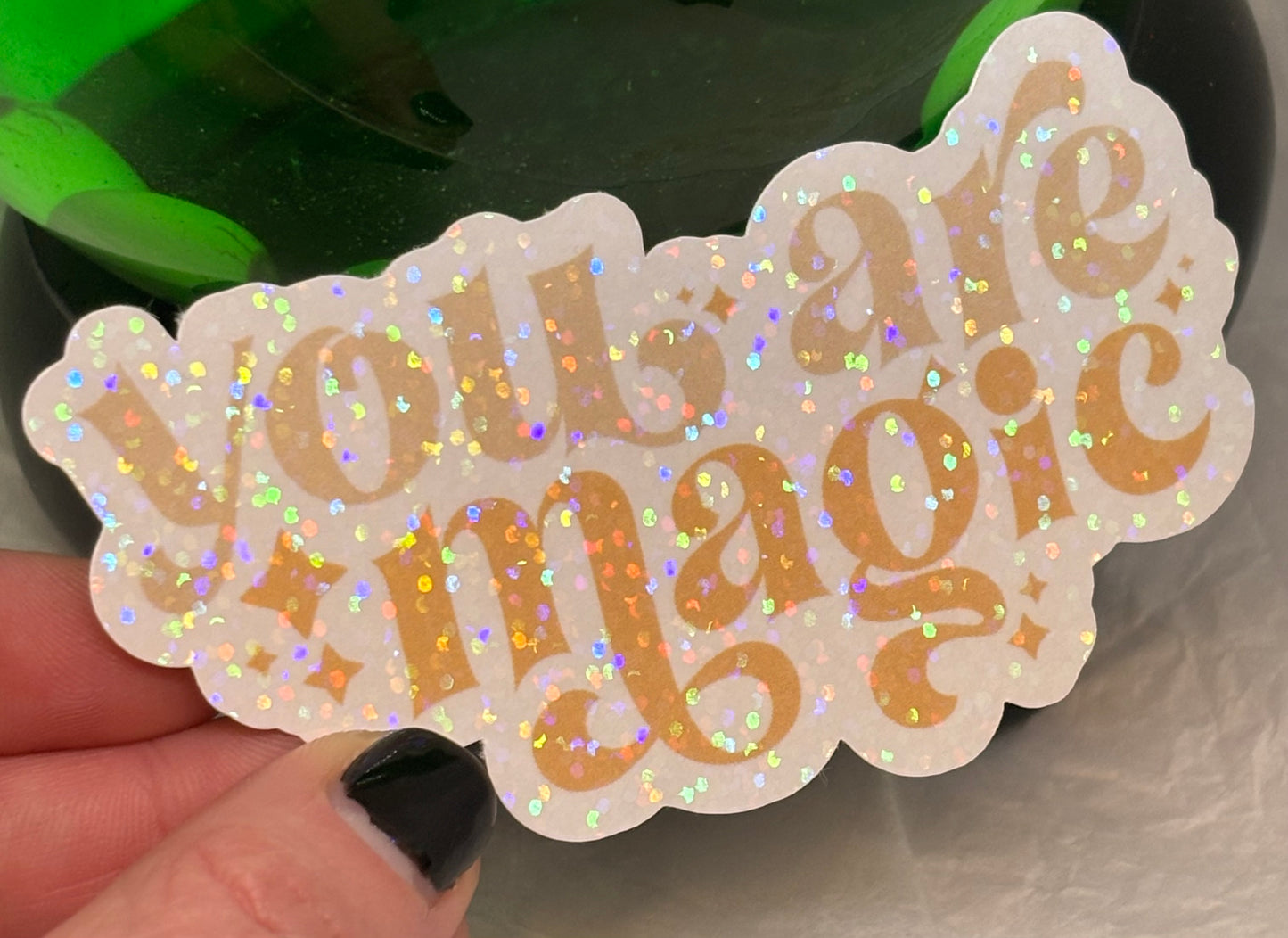 You Are Magic Sticker