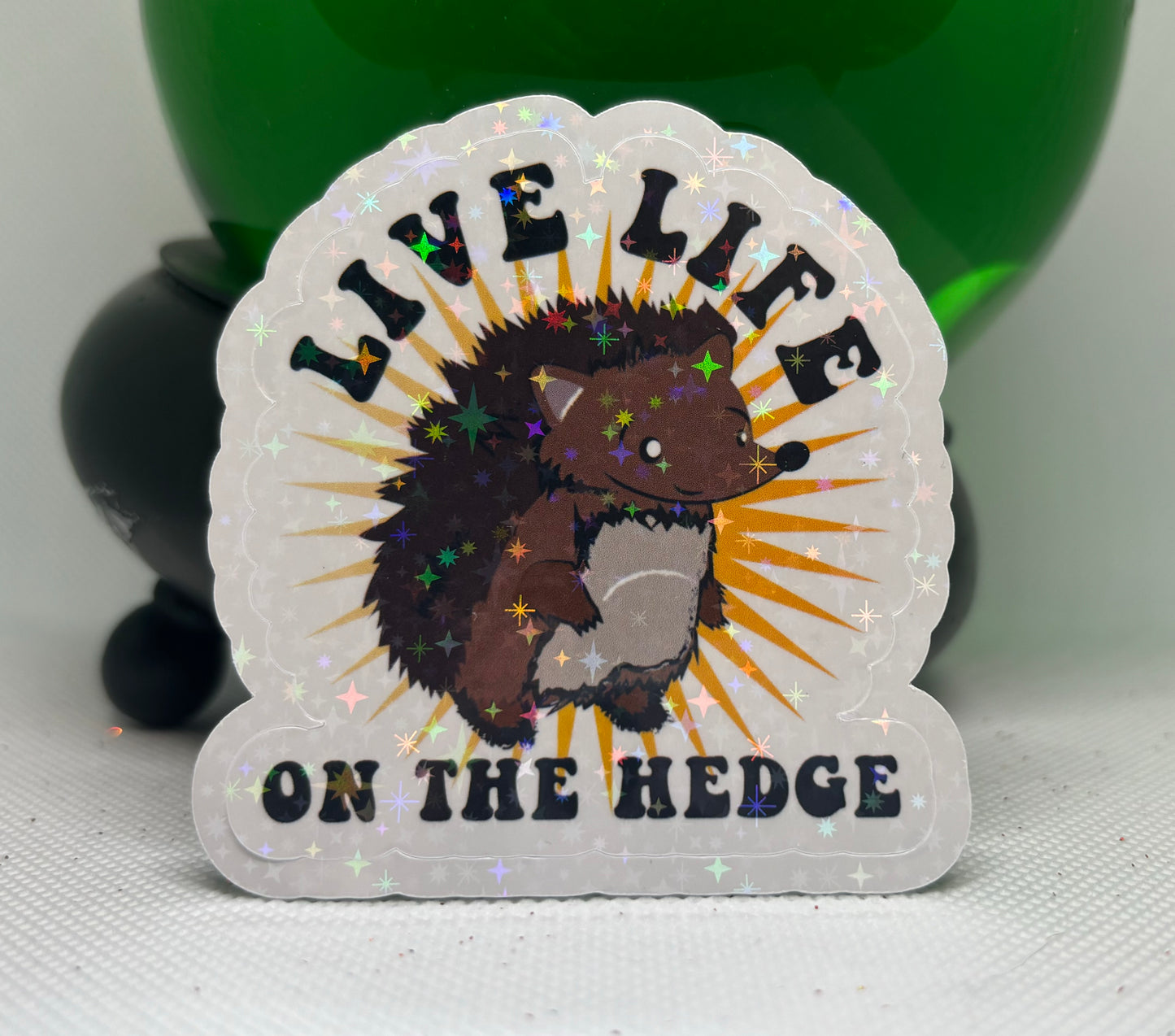 Live Life On The Hedge Sticker