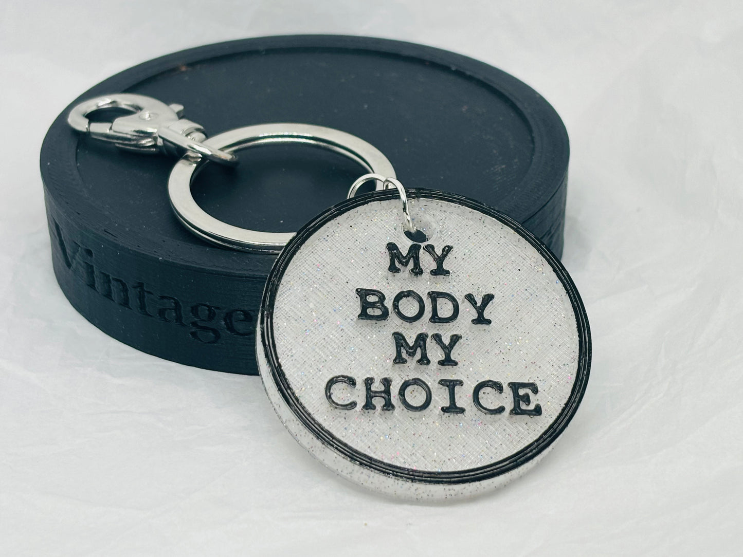 My Body My Choice Keychain (Clear Sparkle)