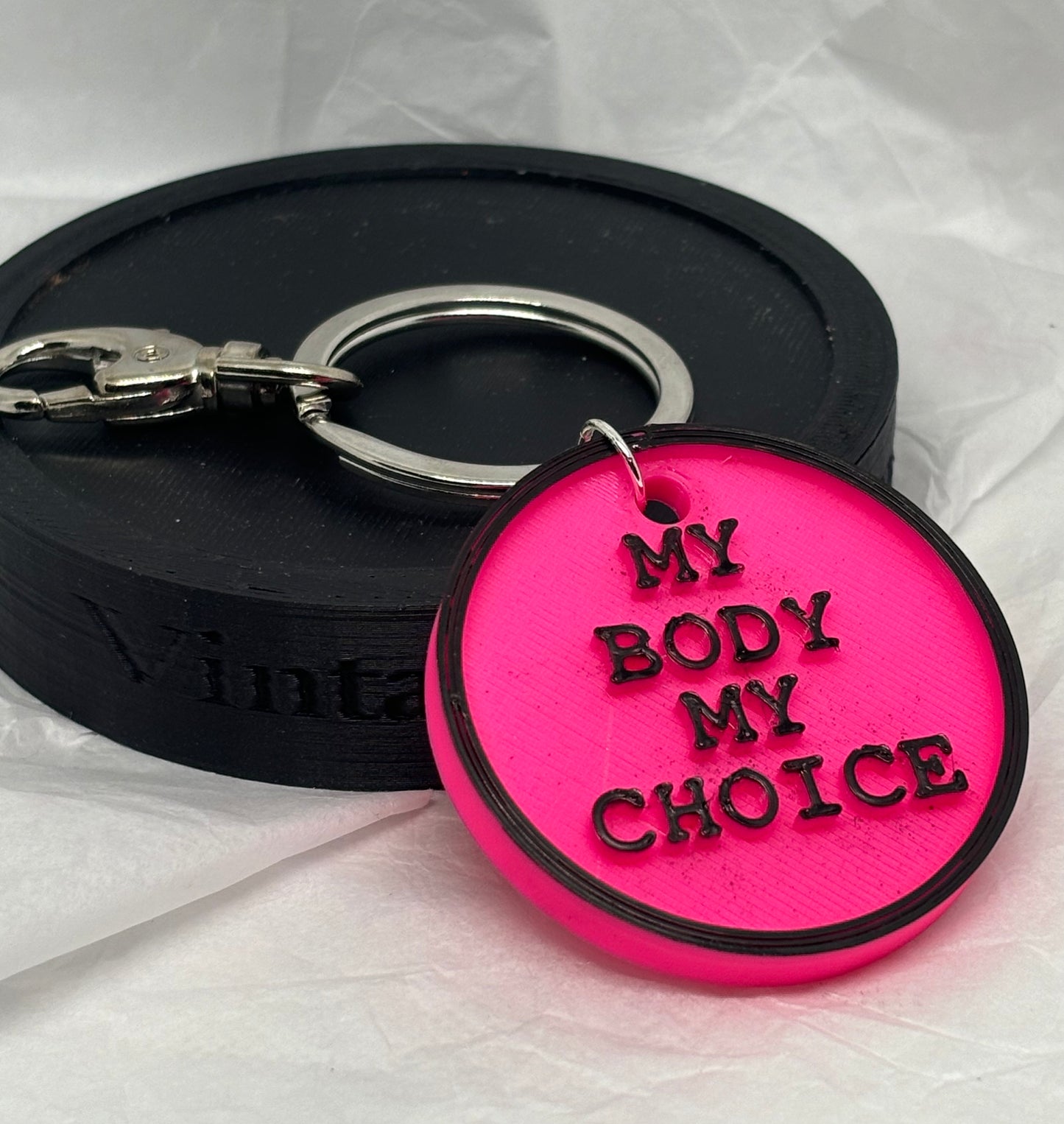 My Body My Choice Keychain (Neon Pink)