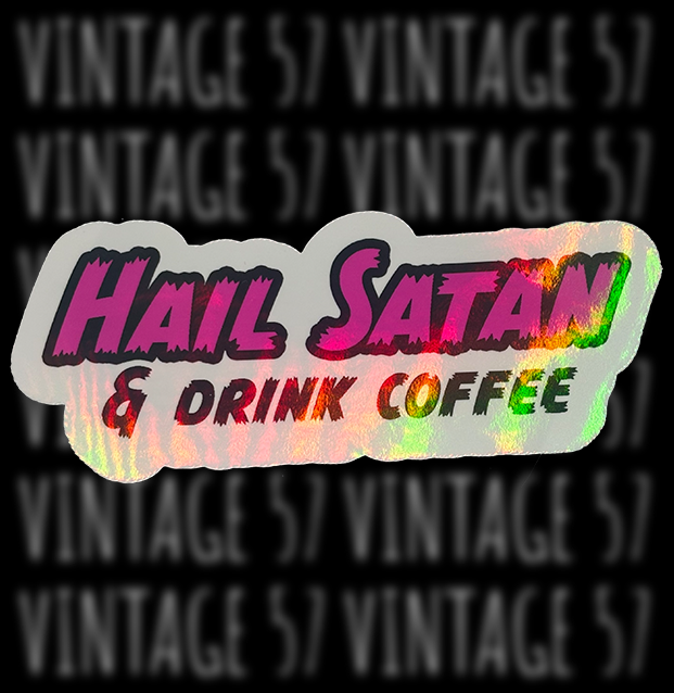 Hail Satan & Drink Coffee Sticker