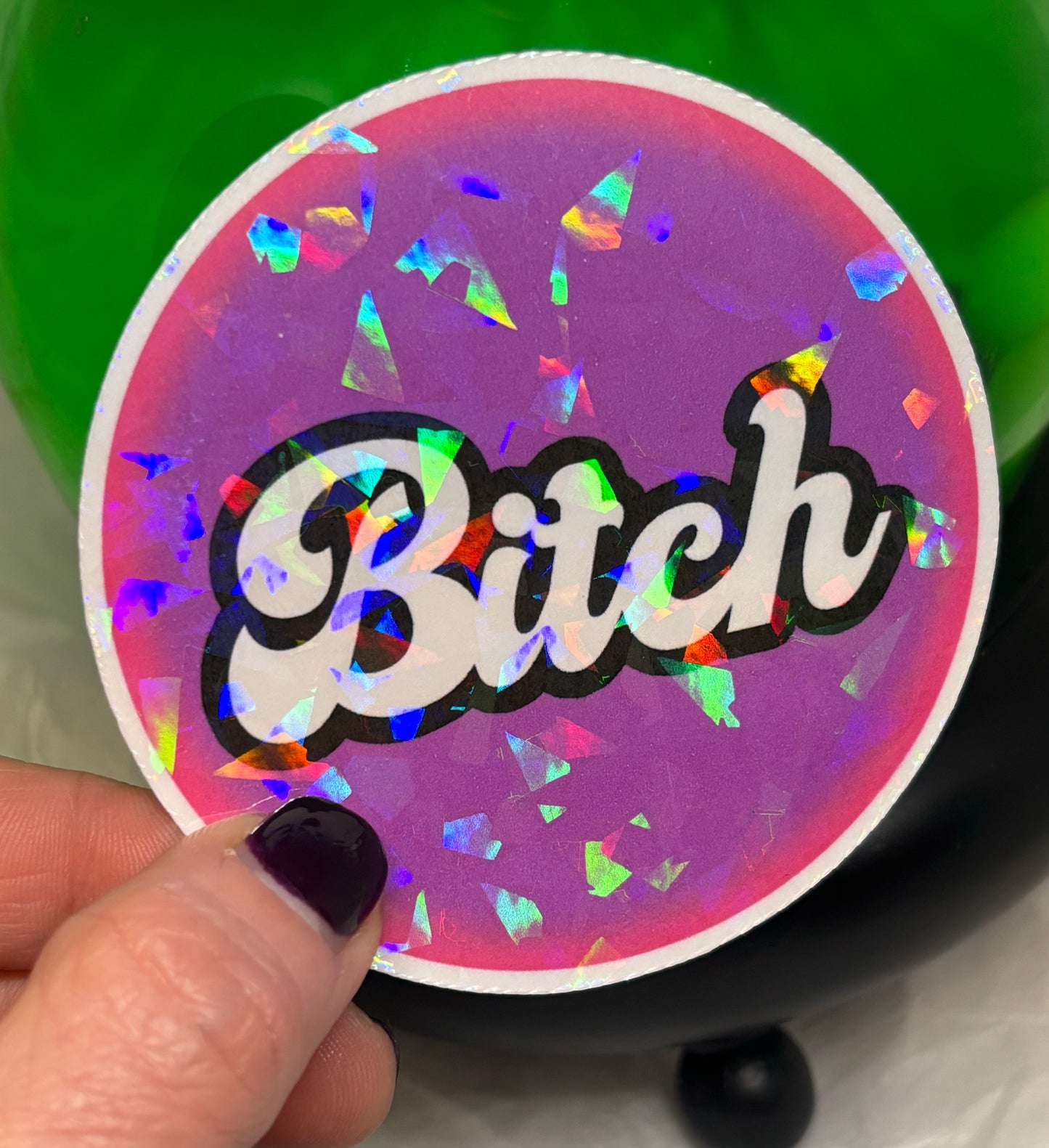 Bitch Sticker