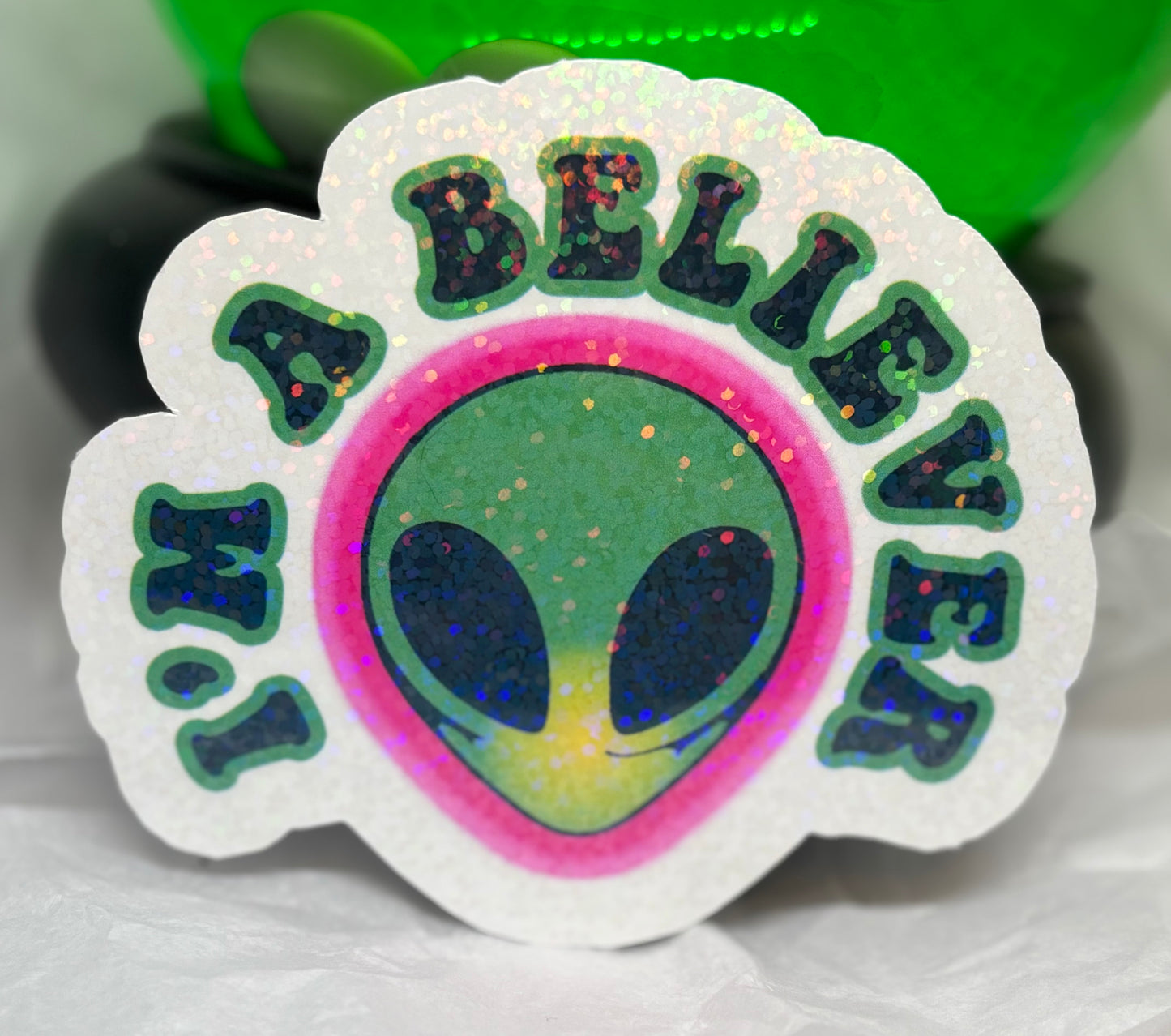 I'm A Believer Sticker