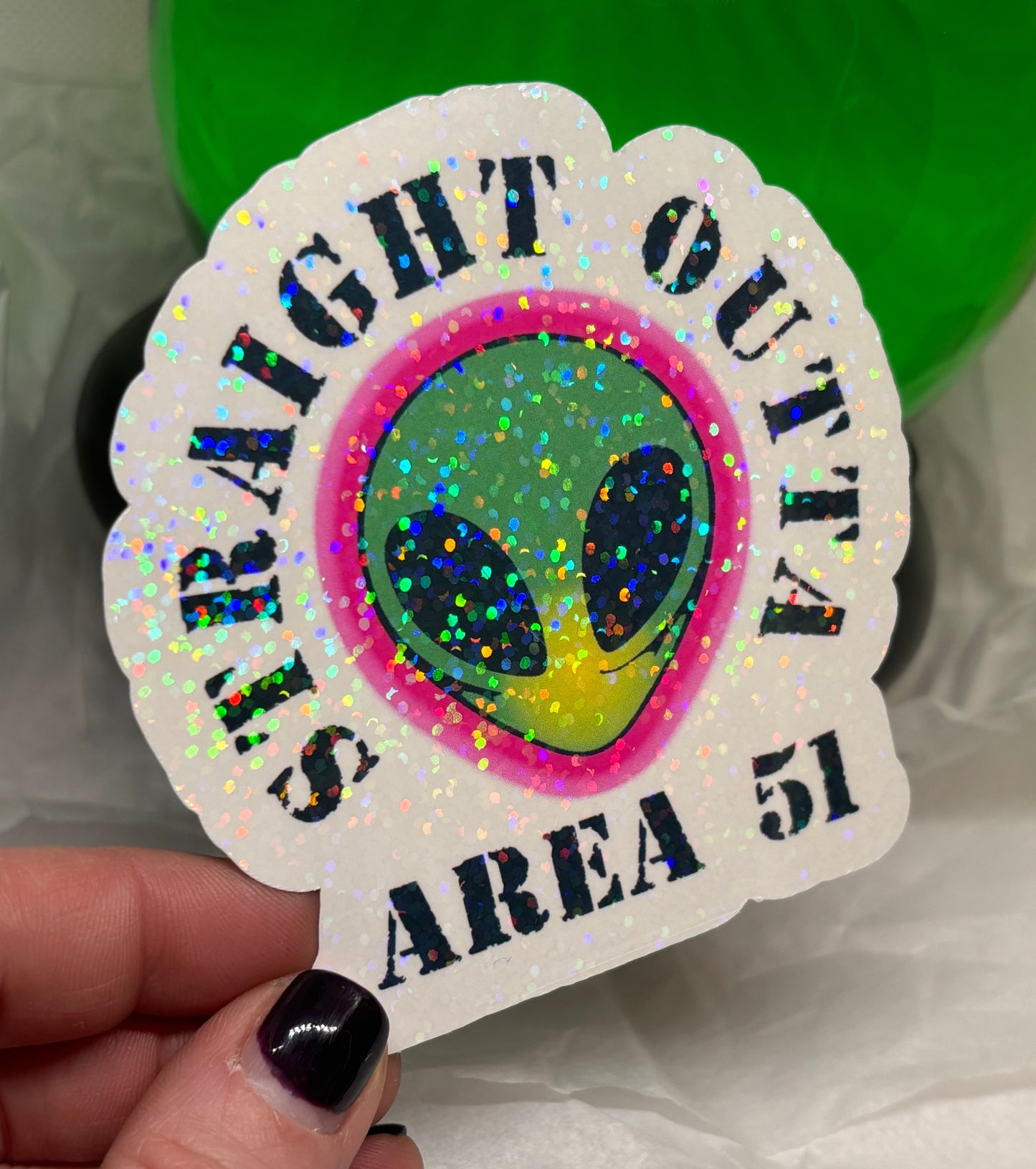 Straight Outta Area 51 Sticker