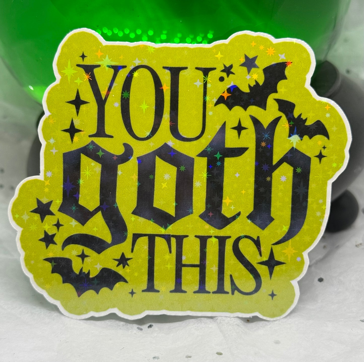 You Goth This Sticker (Lime Green)