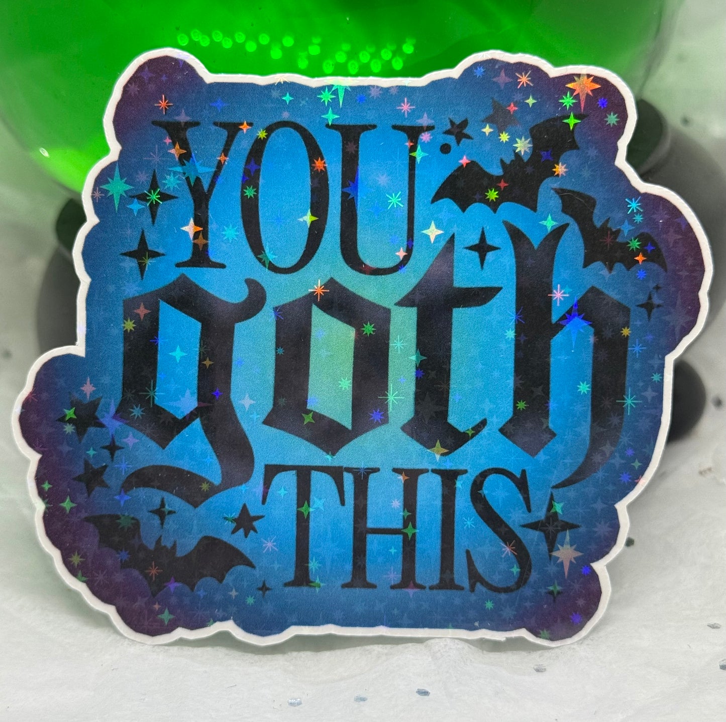 You Goth This Sticker (Blue & Purple)