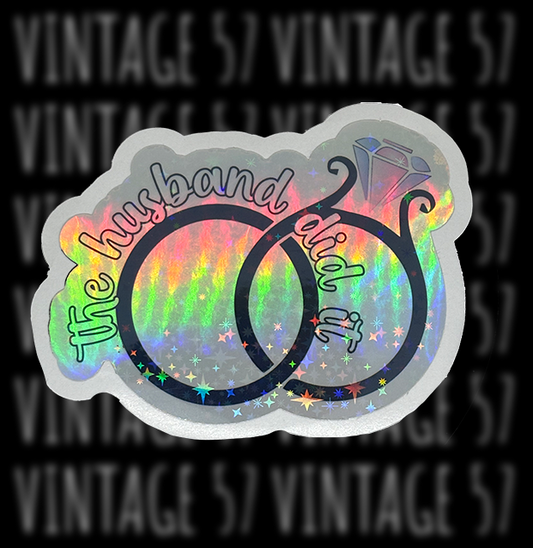 The Husband Did It Sticker