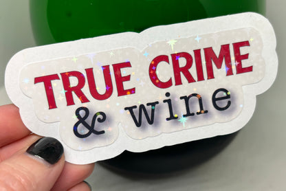 True Crime & Wine Sticker