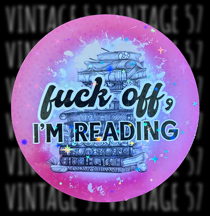 F*ck Off, I'm Reading Sticker (Pink)