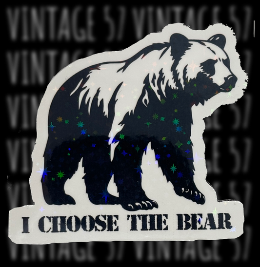 I Choose the Bear Sticker