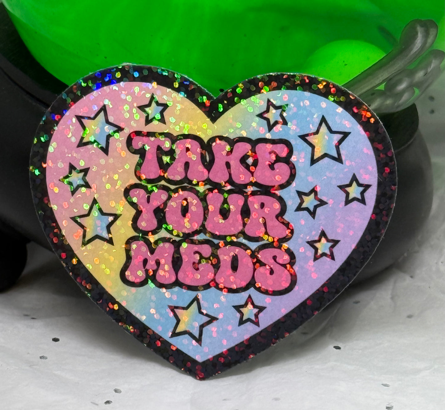 Take Your Meds Sticker
