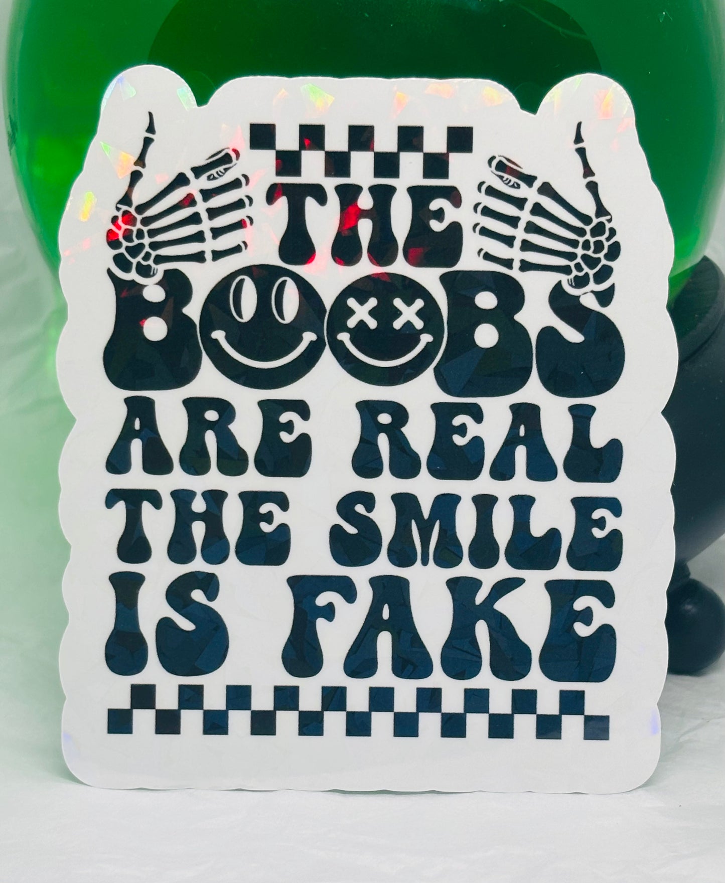 Real Boobs Fake Smile Sticker