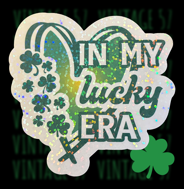 In My Lucky Era Sticker