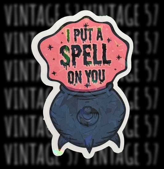 I Pull A Spell On You Sticker