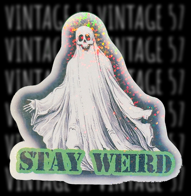 Stay Weird (Ghost) Sticker